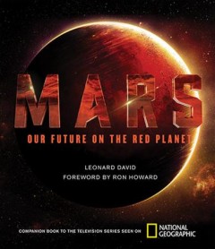 Mars : our future on the Red Planet  Cover Image