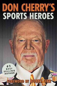 Don Cherry's sports heroes. Cover Image