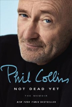 Not dead yet : the memoir  Cover Image