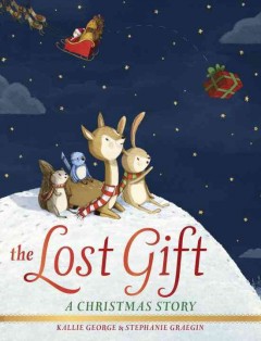 The lost gift : a Christmas story  Cover Image