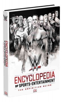 WWE encyclopedia : the definitive guide to WWE  Cover Image