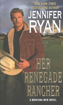 Her renegade rancher  Cover Image