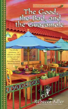 The good, the bad, and the guacamole  Cover Image