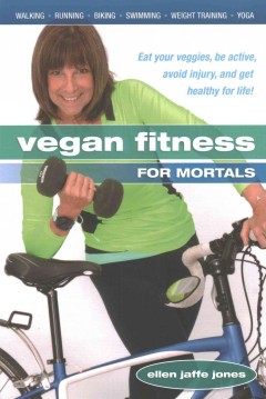 Vegan fitness for mortals  Cover Image