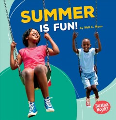 Summer is fun!  Cover Image