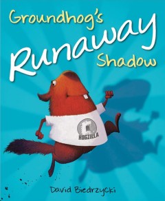 Groundhog's runaway shadow  Cover Image