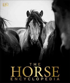 The horse encyclopedia  Cover Image