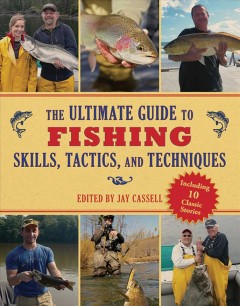 The ultimate guide to fishing skills, tactics, and techniques  Cover Image