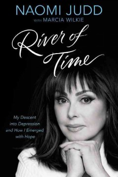 River of time : my descent into depression and how I emerged with hope  Cover Image