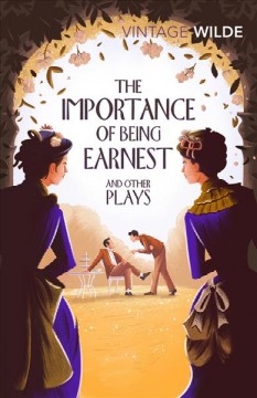 The importance of being earnest and other plays  Cover Image