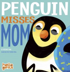 Penguin misses Mom  Cover Image