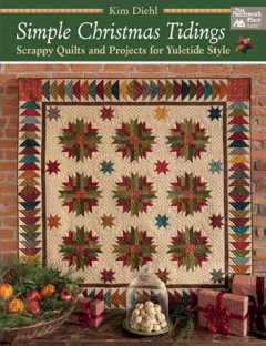 Simple Christmas tidings : scrappy quilts and projects for Yuletide style  Cover Image