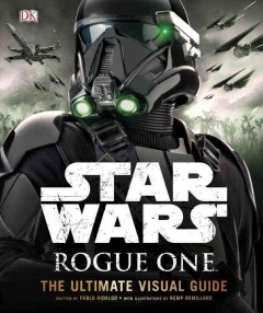 Star wars, rogue one : the ultimate visual guide  Cover Image
