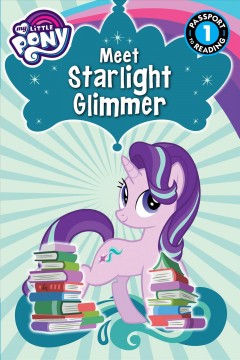 Meet the Starlight Glimmer  Cover Image