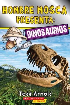 Hombre Mosca presenta dinosaurios  Cover Image