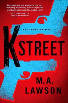 K Street : a Kay Hamilton Novel  Cover Image