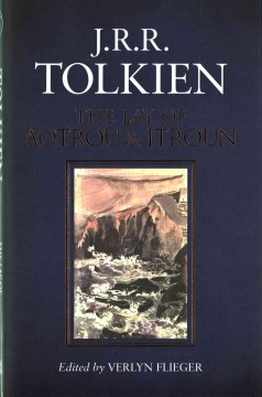 The lay of Aotrou and Itroun together with the Corrigan poems  Cover Image