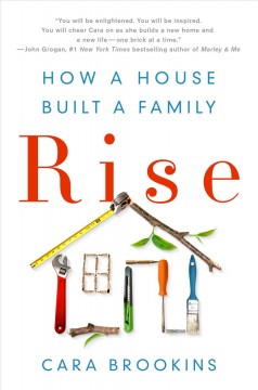 Rise : how a house built a family  Cover Image