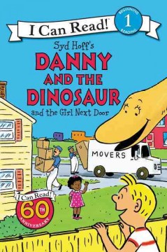 Syd Hoff's Danny and the dinosaur and the girl next door  Cover Image