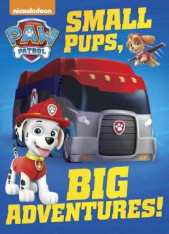 Small pups, big adventures! Cover Image