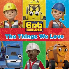 The things we love! Cover Image