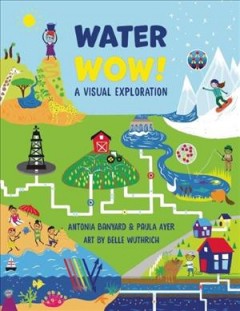 Water wow! : an infographic exploration  Cover Image