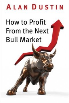 How to profit from the next bull market  Cover Image