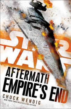 Star Wars. Aftermath. Empire's end  Cover Image