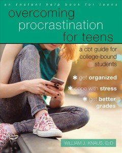 Overcoming procrastination for teens : a CBT guide for college-bound students  Cover Image