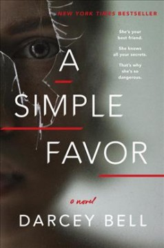 A simple favour : a novel  Cover Image