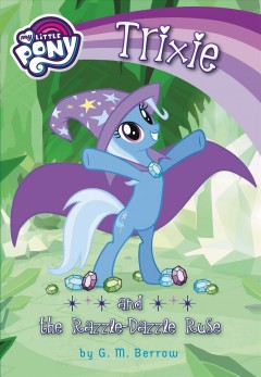 Trixie and the razzle-dazzle ruse  Cover Image