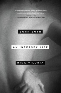 Born both : an intersex life  Cover Image