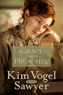 Grace and the preacher : a novel  Cover Image