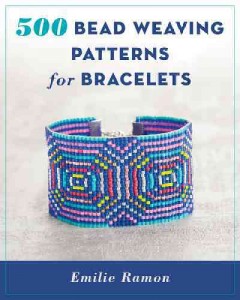 500 bead weaving patterns for bracelets  Cover Image