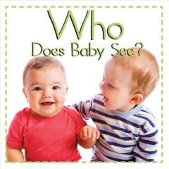 Who does baby see?  Cover Image