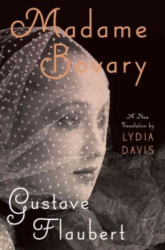 Madame Bovary : provincial ways  Cover Image