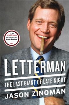 Letterman : the last giant of late night  Cover Image