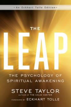 The leap : the psychology of spiritual awakening  Cover Image