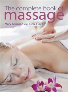 The complete book of massage  Cover Image