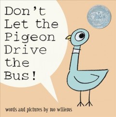 Don't let the pigeon drive the bus!  Cover Image