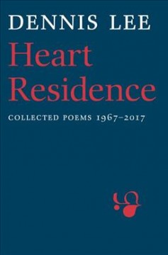 Heart residence : collected poems 1967-2017  Cover Image