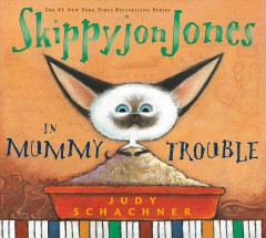 Skippyjon Jones in mummy trouble  Cover Image