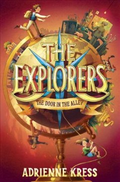 The Explorers : the door in the alley  Cover Image