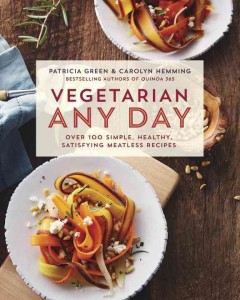 Vegetarian any day : over 100 simple, healthy, satisfying meatless recipes  Cover Image