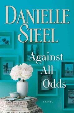 Against all odds : a novel  Cover Image