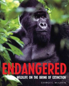 Endangered : wildlife on the brink of extinction  Cover Image