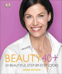 Beauty 40+ : 24 looks to feel beautiful  Cover Image