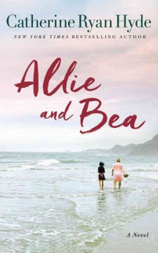 Allie and Bea : a novel  Cover Image