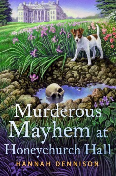 Murderous mayhem at Honeychurch Hall  Cover Image