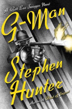 G-man : a Bob Lee Swagger novel  Cover Image